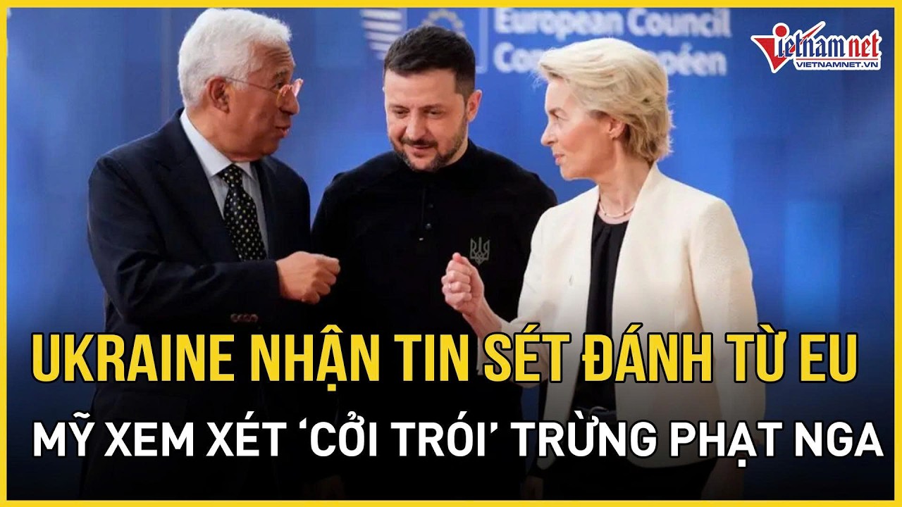 Ukraine nhận tin sét đánh từ EU, Mỹ xem xét “cởi trói” trừng phạt dầu mỏ Nga giữa xung đột với Iran