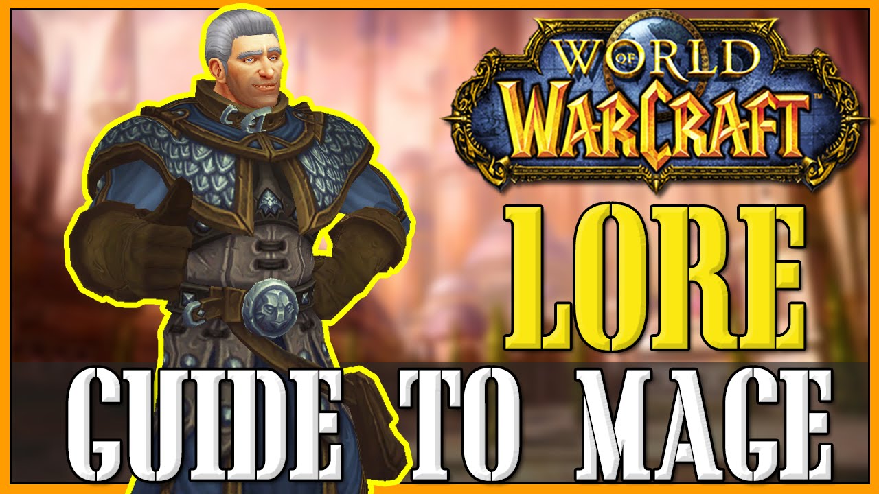 How To Roleplay a Mage - WoW Lore - YouTube