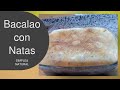 Como hacer BACALAO (con natas / a la NATA) 🐟