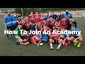 HOW TO JOIN AN ACADEMY FOR SOCCER/FOOTBALL