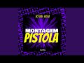 MONTAGEM PISTOLA SLOWED EDIT