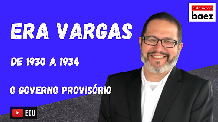 Quais as mudanças promovidas por Vargas Assim que assumiu o poder em 1930?