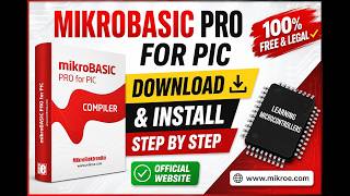 How to Download & Install MikroBasic PRO for PIC Free from mikroE website | Official & Legal Method