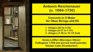 Antonin Reichenauer (c. 1694-1730) - Concerto in G Major for Oboe Strings and BC