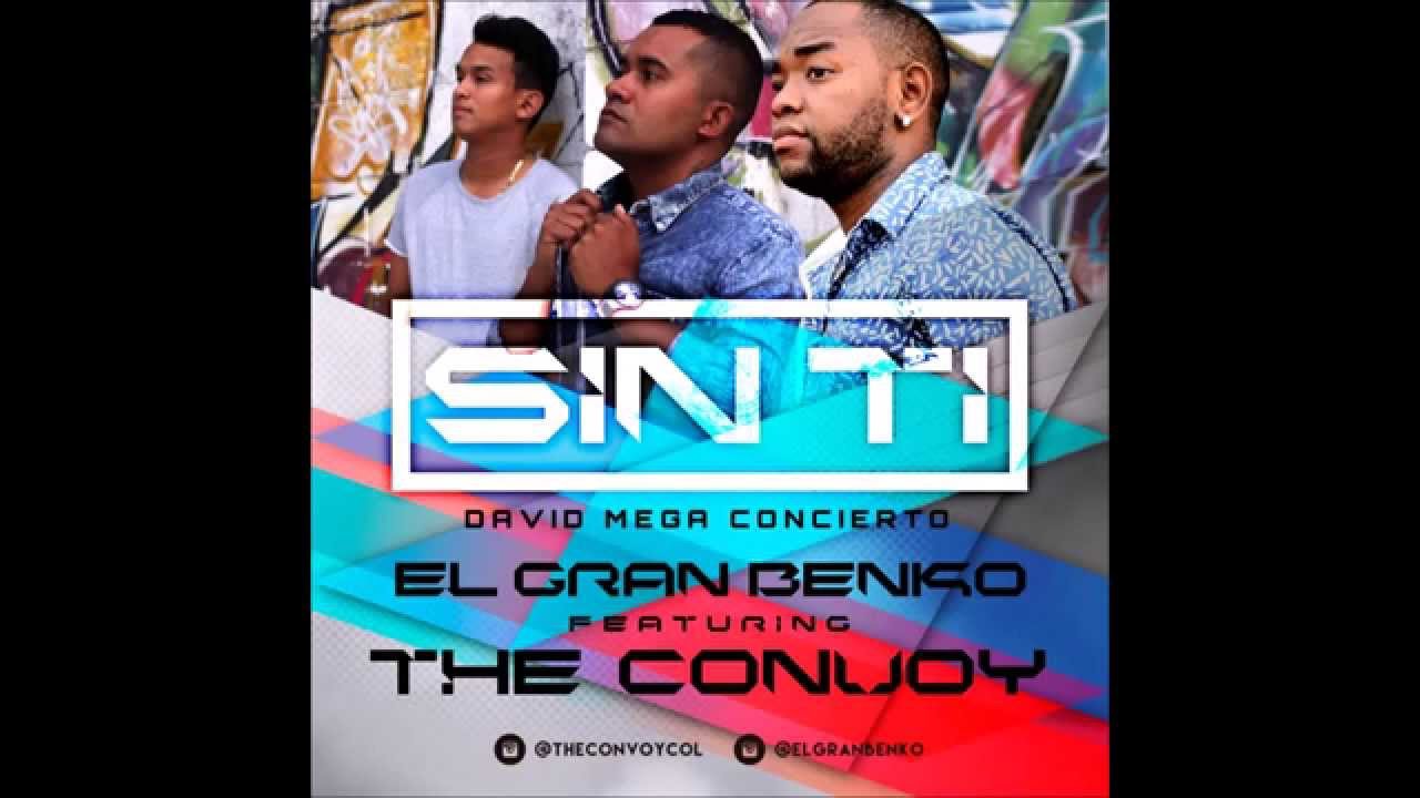 SIN TI - BENKO FEAT. THE CONVOY (DMC) PROD. YANDER PRODUCER
