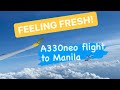 Air travel after 2 years! Flying the newest A330neo of Cebu Pacific. Fresh!
