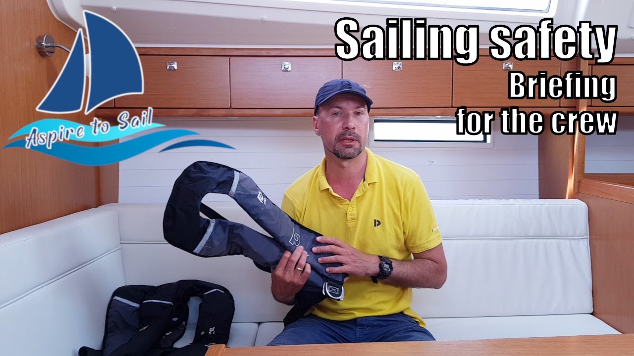 Sailing safety briefing for the crew YouTube