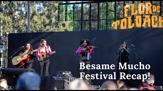 Traveled Over 2000 Miles To Work At Besame Mucho Festival For Flor De Toloache Besame Mucho Recap