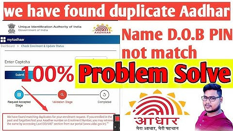 We have found matching duplicate for your enrollment request.| Duplicate problem.