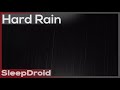 ► Hard Rain at Night ~ Heavy Rainstorm Sounds for Sleeping (No Thunder) Black Screen Lluvia 4k