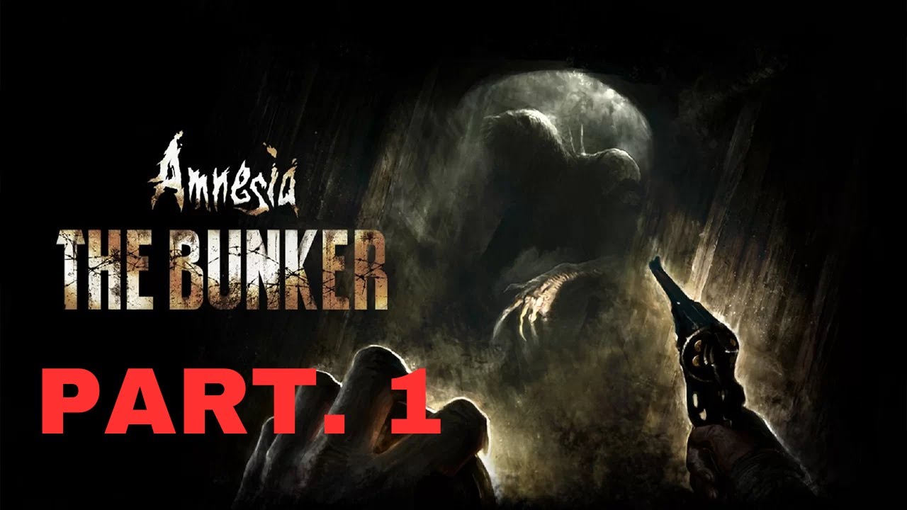 THIS GAME IS TERRIFYING - Amnesia The Bunker Playthrough Part. 1 - YouTube