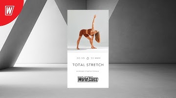 TOTAL STRETCH с Ксенией Старостенко | 20 октября 2025 | Онлайн-тренировки World Class