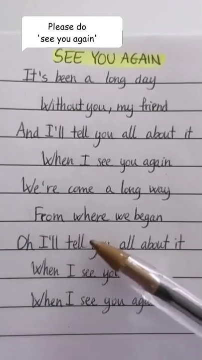 See You Again | It's been a long day without you | Hand written lyrics