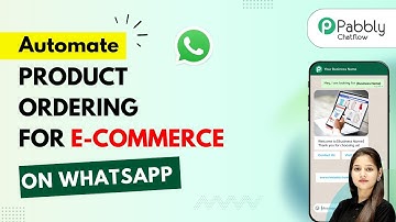 How to Automate Product Ordering for E-Commerce on WhatsApp