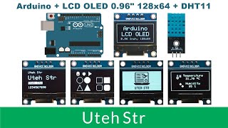 Arduino + I2C OLED Display 0.96 128x64 + DHT11 Sensor | Arduino with I2C OLED Display 0.96 128x64