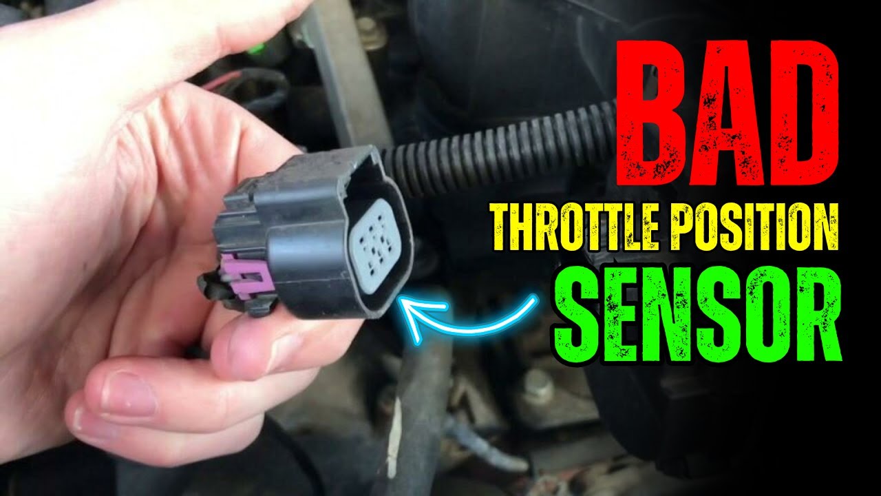 Bad Throttle Position Sensor Symptoms | 7 Symptoms of a Bad Throttle ...