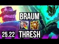 BRAUM & Lucian vs THRESH & Draven (SUP) | EUW Master | 25.22