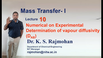 Mass Transfer-I L10 NUmerical on Experimental Determination of Vapour Diffusivity Coefficient