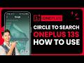 OnePlus 13s - Circle to Search | How to Use Circle to Search Feature on OnePlus