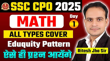 SSC CPO 2025 | Math | Day-01 | Eduquity Pattern | Latest PYQ