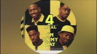 4 real - I'm on my way 1992 super oldschool song