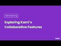 Exploring kamis collaborative features