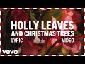 Elvis Presley - Holly Leaves and Christmas Trees (Official Lyric Video)