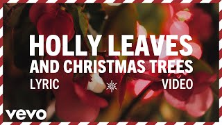 Elvis Presley - Holly Leaves and Christmas Trees (Official Lyric Video)