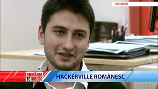 ROMÂNIA, TE IUBESC! - HACKERVILLE ROMÂNESC