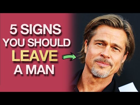 Video: 5 Signs Of A Man Who Is Better To Leave