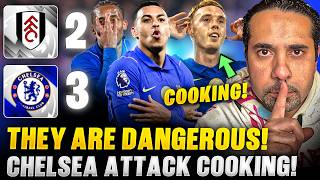 Chelsea Attack Cooking✅ Palmer, Pedro & Rogers Masterclass🔥 Fulham 2-3 Chelsea Review