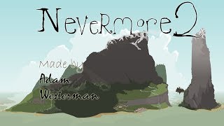 Nevermore 2 Full Gameplay Walkthrough - No Commentary