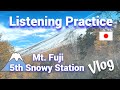 Mt fuji 5th station  japanese listening practice