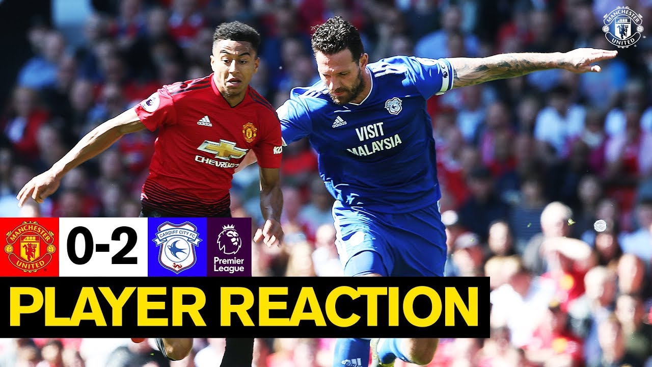 Post Match Reaction | Manchester United 0-2 Cardiff City ...