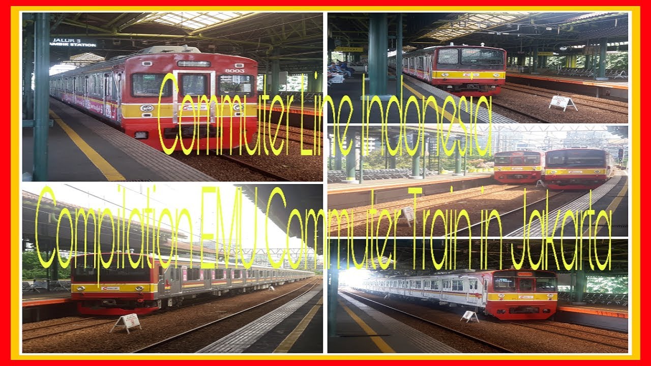 Commuter Line Indonesian Compilation EMU Commuter Train in Jakarta ( 2018) YouTube