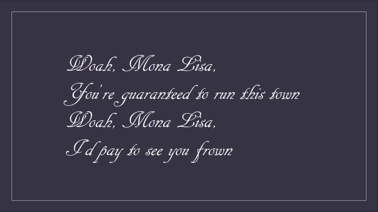 The Ballad of Mona Lisa lyrics - YouTube