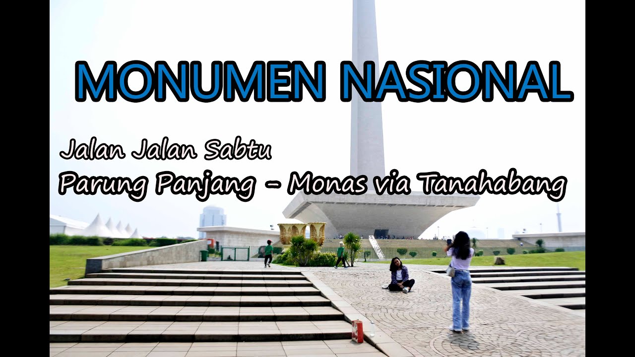 PARUNG PANJANG - MONAS via STASIUN TANAHABANG BARU