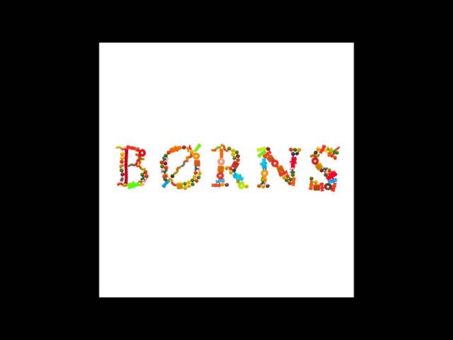 Borns - Past Lives