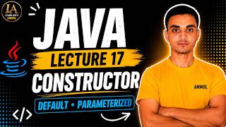 Constructor in Java | Default Constructor | Parameterized Constructor | Java Tutorial Lecture 17