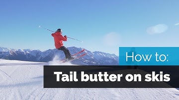 How to Butter on Skis | Tail Butter