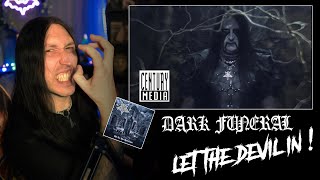 Black Metal Musician Reacts: | DARK FUNERAL | Let The Devil In