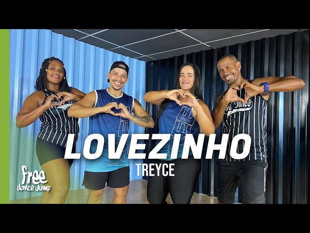 Lovezinho - Treyce | FREEDANCE Bora Dançar- Coreografia class=