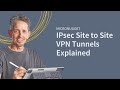 MicroNugget: IPsec Site to Site VPN Tunnels Explained | CBT Nuggets