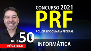 PRF Concurso Polícia Rodoviária Federal 2021 | Aula 50 de Informática screenshot 5