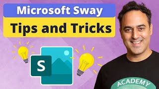 Seven Tips and Tricks for Microsoft Sway