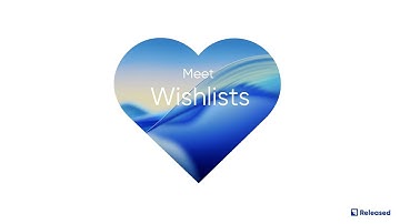Introducing Wishlists in Released