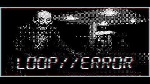 Loop//Error - Psychological Horror Game - Demo