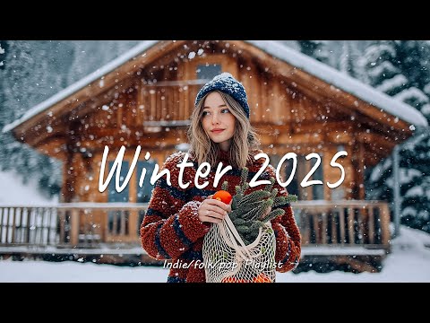 Hello Winter 2025 ❄️Morning songs ~ Start your day positively with me | An Indie/Pop/Folk/Acoustic