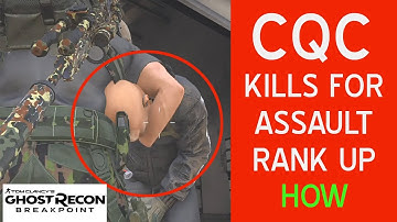 CQC Kills For Assault Tactics Rank Up _ Ghost Recon Breakpoint