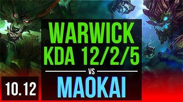 WARWICK vs MAOKAI (TOP) | 5 early solo kills, KDA 12/2/5, Dominating | KR Diamond | v10.12